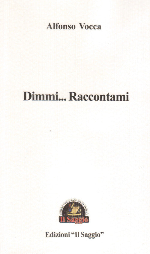 Cover of Dimmi... Raccontami