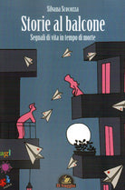 Cover of Storie al balcone. Segnali di vita in tempo di morte