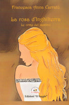 Cover of rosa d'Inghilterra. Le orme del destino