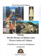 Cover of Elena: on the beauty of dialect and preservation of culture. A handbook for American Riciglianesi immigrants