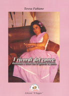 Cover of ricordi del cuore. Ritornare a vivere con lo sguardo al futuro