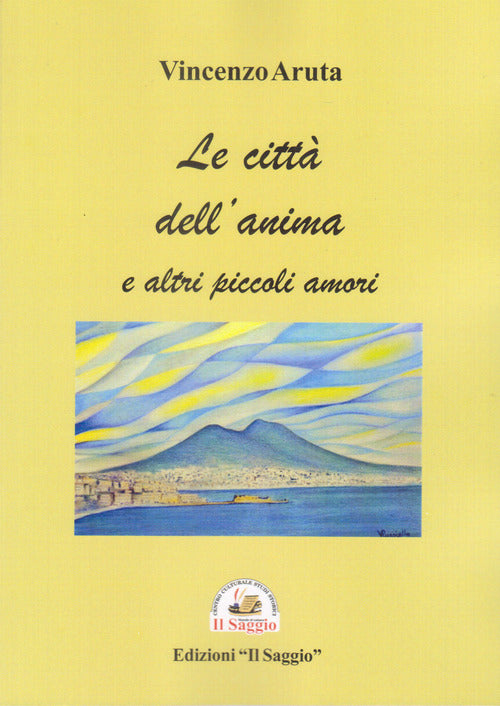 Cover of città dell'anima e altri piccoli amori