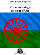 Cover of Avventurosi viaggi nel mondo Rom