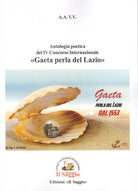 Cover of Antologia poetica del IV Concorso Internazionale «Gaeta perla del Lazio»