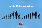 Cover of Io e la reincarnazione