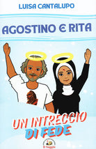 Agostino e Rita. Un intreccio di fede