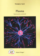 Plasma. Il gesto poetico esistenziale