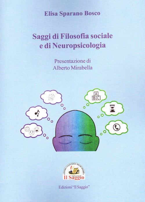 Saggi di filosofia sociale e di neuropsicologia