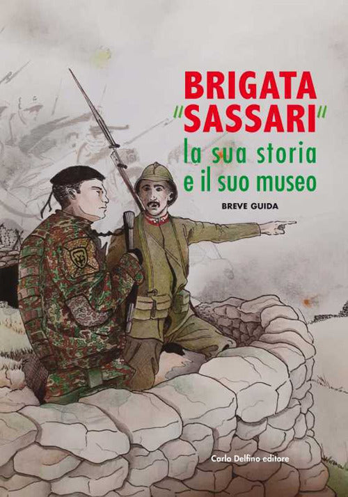 Cover of Brigata «Sassari». La sua storia e il suo museo