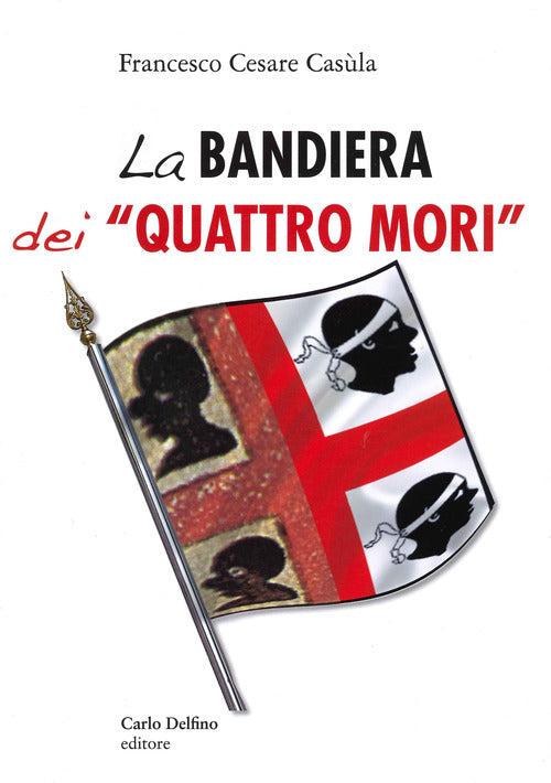 Cover of bandiera dei «Quattro Mori»