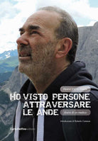 Cover of Ho visto persone attraversare le Ande. Diario di un medico