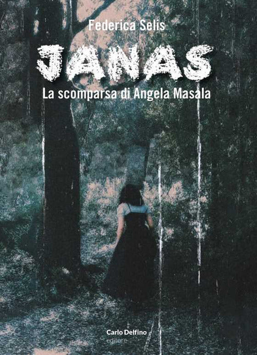 Cover of Janas. La scomparsa di Angela Masala