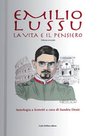 Cover of Emilio Lussu. La vita e il pensiero. Antologia a fumetti