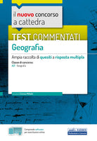 Cover of nuovo concorso a cattedra. Test commentati Geografia. Ampia raccolta di quesiti a risposta multipla. Classe A21