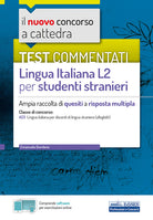 Cover of nuovo concorso a cattedra. Test commentati Lingua italiana L2 per studenti stranieri. Ampia raccolta di quesiti a risposta multipla. Classe A23