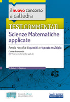 Cover of nuovo concorso a cattedra. Test commentati Matematica applicata. Ampia raccolta di quesiti a risposta multipla. Classe A47