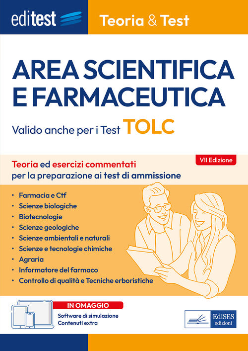 Cover of EdiTEST. Area scientifica e farmaceutica. Teoria ed esercizi commentati per la preparazione ai test di ammissione. Valido anche per i Test TOLC
