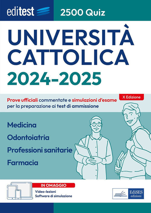 Cover of EdiTEST. Università Cattolica. Medicina, odontoiatria, professioni sanitarie, farmacia. 2500 quiz