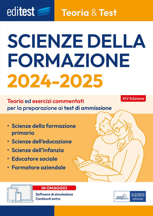 Cover of Scienze della formazione. 2024-205. Teoria & test. Nozioni teoriche ed esercizi commentati per la preparazione ai test di accesso
