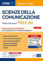 EdiTEST. Scienze della comunicazione. Teoria ed esercizi commentati per la preparazione ai test di accesso. Valido anche per il TOLC-SU. Con software di simulazione