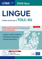 EdiTEST. Lingue. 3000 quiz. Ampia raccolta di quesiti tratti da prove reali e 10 simulazioni d'esame per la preparazione ai test di ammissione