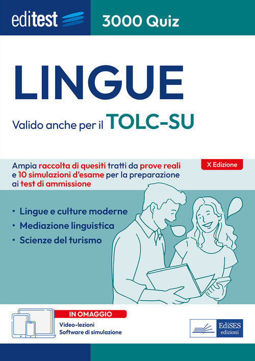 EdiTEST. Lingue. 3000 quiz. Ampia raccolta di quesiti tratti da prove reali e 10 simulazioni d'esame per la preparazione ai test di ammissione