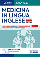 EdiTEST. 2000 quiz. Medicina in lingua inglese. Prove ufficiali