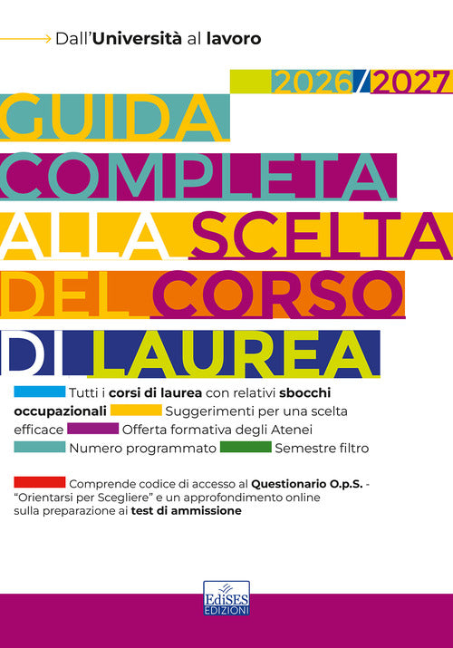 Guida completa alla scelta del corso di laurea 2026/2027. Dall'università al lavoro