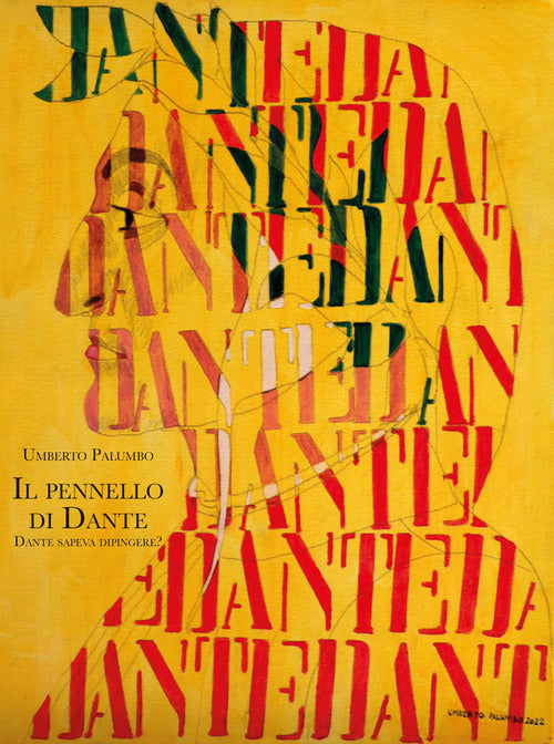 Cover of pennello di Dante. Dante sapeva dipingere?