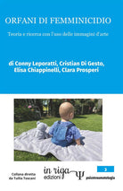 Cover of Orfani di femminicidio. Teoria e ricerca con l’uso delle immagini d’arte