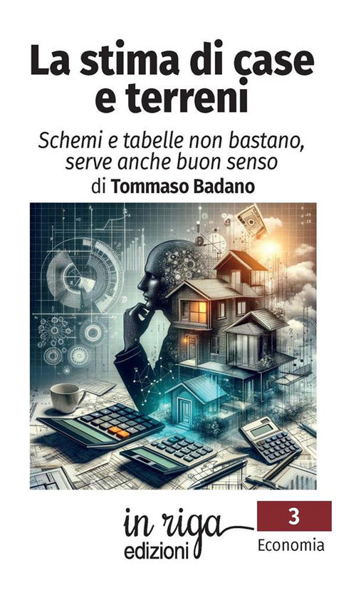 Cover of stima di case e terreni. Schemi e tabelle non bastano, serve anche buon senso