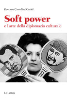 Cover of Soft power e l'arte della diplomazia culturale