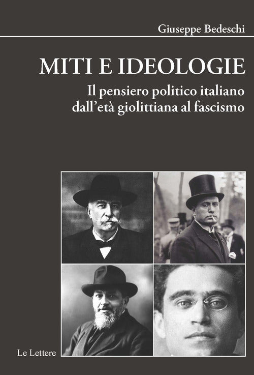 Cover of Miti e ideologie. Il pensiero politico italiano dall'età giolittiana al fascismo