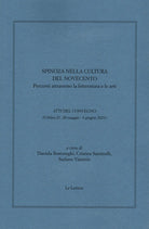 Cover of Spinoza nella cultura del Novecento. Percorsi attraverso la letteratura e le arti. Atti del convegno (Urbino 21, 28 maggio-4 giugno 2021)