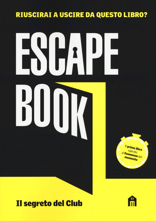Cover of segreto del club. Escape book