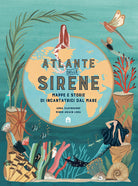 Cover of Atlante delle sirene. Mappe e storie di incantatrici dal mare