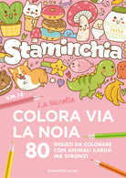 Cover of Staminchia. Colora via la noia