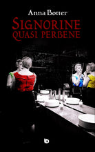 Cover of Signorine quasi perbene