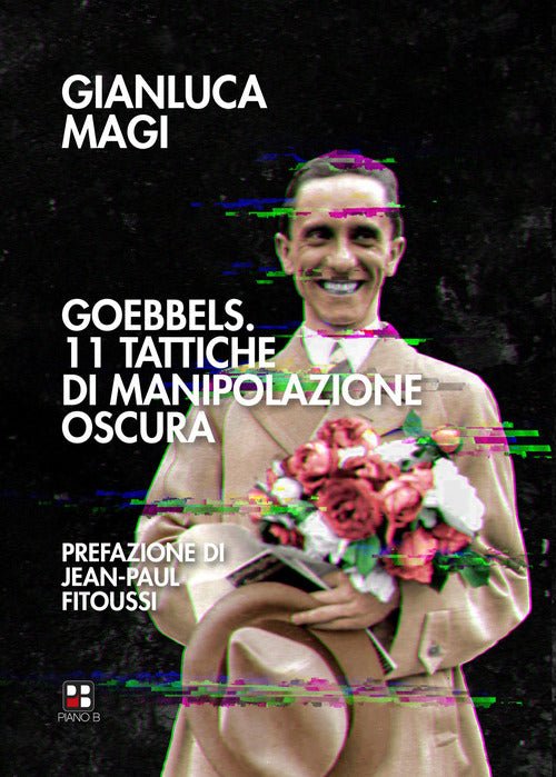 Cover of Goebbels. 11 tattiche di manipolazione oscura