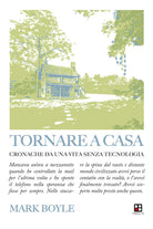 Cover of Tornare a casa. Cronache da una vita senza tecnologia