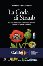 La coda di Straub. Da cura miracolosa a minaccia globale. L'oppio e l'era del Fentanyl