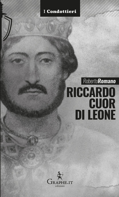 Cover of Riccardo Cuor di leone. La maschera e il volto