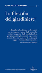 Cover of Filosofia del giardiniere. Riflessioni sulla cura