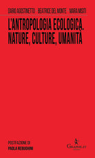 Cover of antropologia ecologica. Nature, culture, umanità