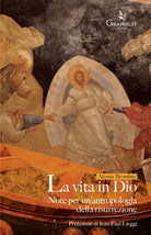 Cover of vita in Dio. Note per un'antropologia della risurrezione