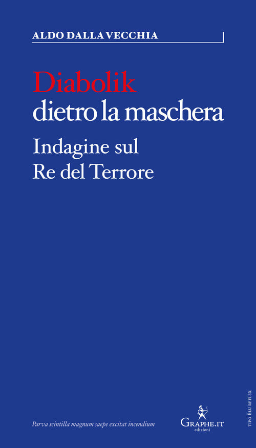 Cover of Diabolik dietro la maschera. Indagine sul Re del Terrore