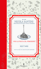 Cover of Viva la pasta con il pomodoro! Ricettario