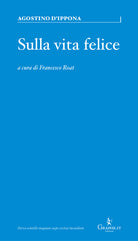 Sulla vita felice. Un percorso senza tempo