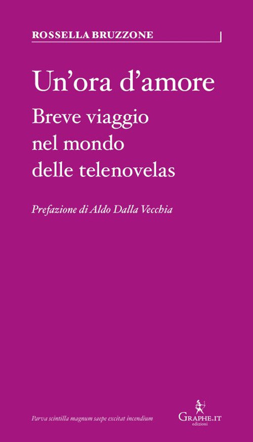 Un'ora d'amore. Breve viaggio nel mondo delle telenovelas
