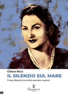 Il silenzio sul mare. Il caso Montesi tra verità nascoste e potere